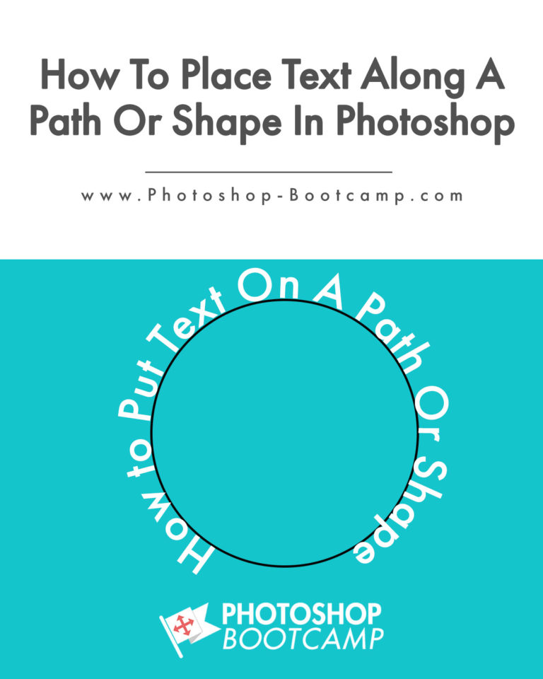 How To Add Text Along A Path Or Shape In Photoshop