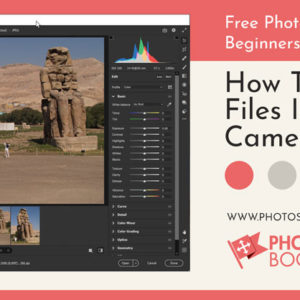 How To Open Camera Raw Files In Photoshop