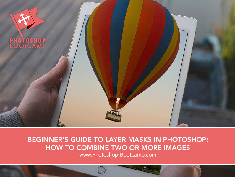 Beginner’s Guide To Layer Masks In Photoshop