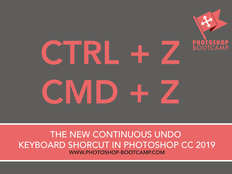 The New UNDO shortcut in Photoshop CC 2019