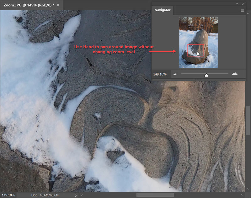 Use hand tool to pan around images without changing zoom level.