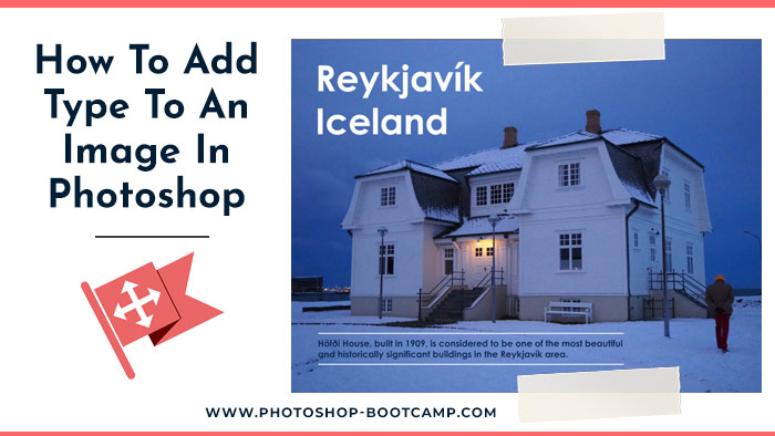 How To Add Type To An Image In Photoshop