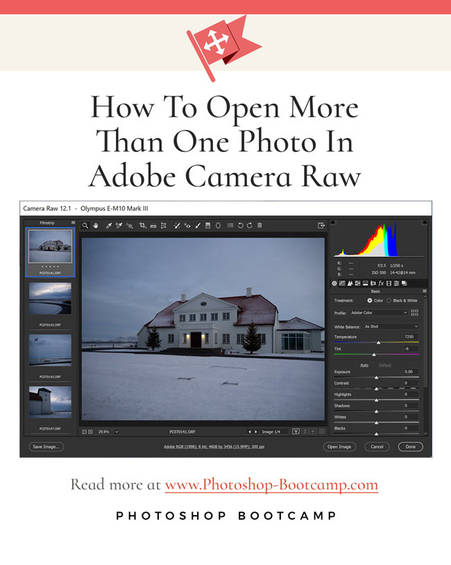 Adobe Camera Raw How To Open More Than One Photo At A Time